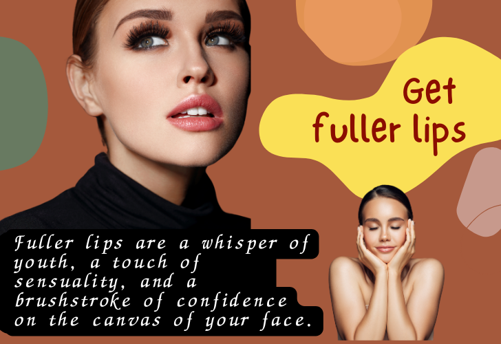 Get fuller lips for a youthful look